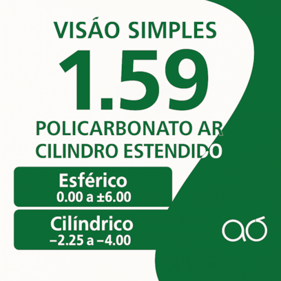 1.59 POLICARBONATO SEM AR LENTE ACABADA VISÃO SIMPLES CILINDRO ESTENDIDO - GRADE POSITIVA